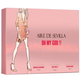 AIRE DE SEVILLA OH MY GOOD EDT 150ML + GEL+ BODY